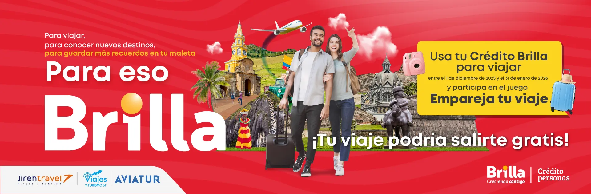 Financia tu viaje con tu credito Brilla y te podra salir gratis