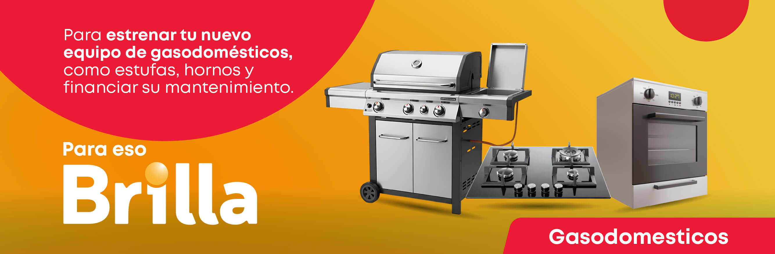 Financia los gasodomésticos para tu hogar con Brilla Gases del Caribe