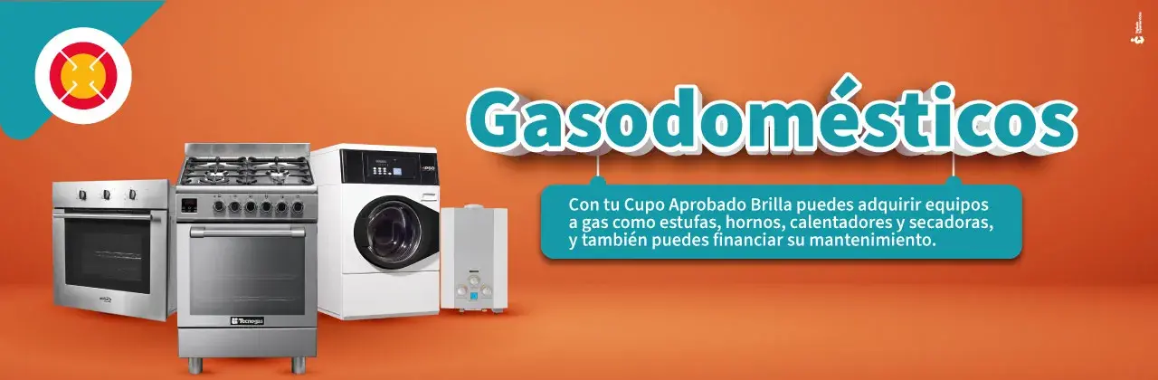 Financia los gasodomésticos para tu hogar con Brilla Gases del Caribe