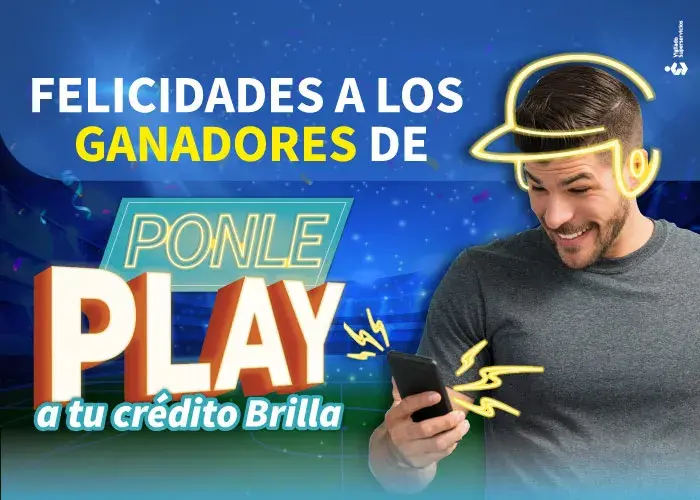 15 usuarios le pusieron play a su Crédito Brilla y ganaron premios