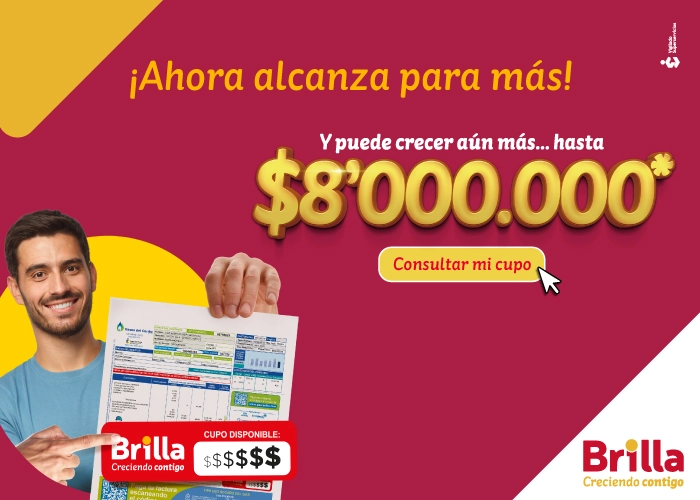 Ampliación de tu cupo de crédito Brilla