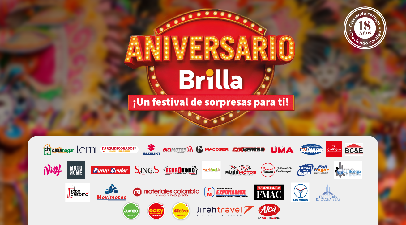 Aniversario Brilla 2025: Celebra los 18 años de Brilla con extracupo y premios
