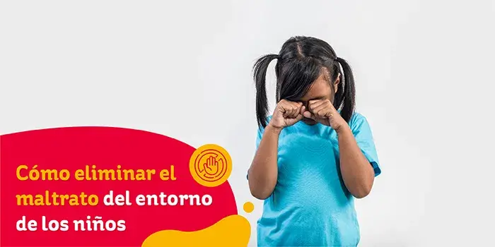 Conoce las maneras de eliminar el maltrato infantil con estos consejos